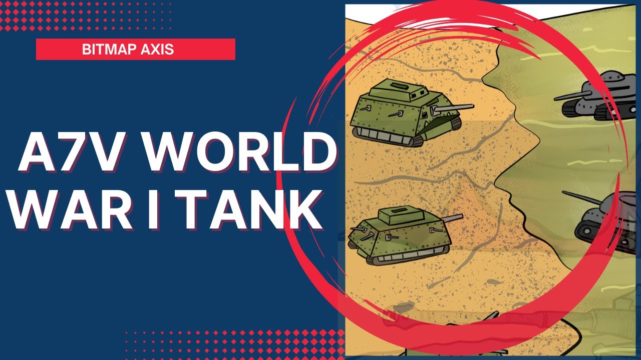 A7V - The First German WW1 TANK - YouTube