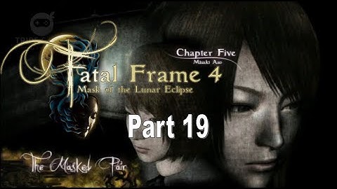 Fatal Frame 4 Part 19 | PC Gameplay Walkthrough | Dolphin Emulator | No Commentary