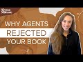 PROFESSIONAL BOOK EDITOR Explains Why Agents Rejected Your Book (It May Not Be What You Think!)