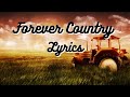 Forever country lyric  take me home  country roads  on the road again  30 country artisits