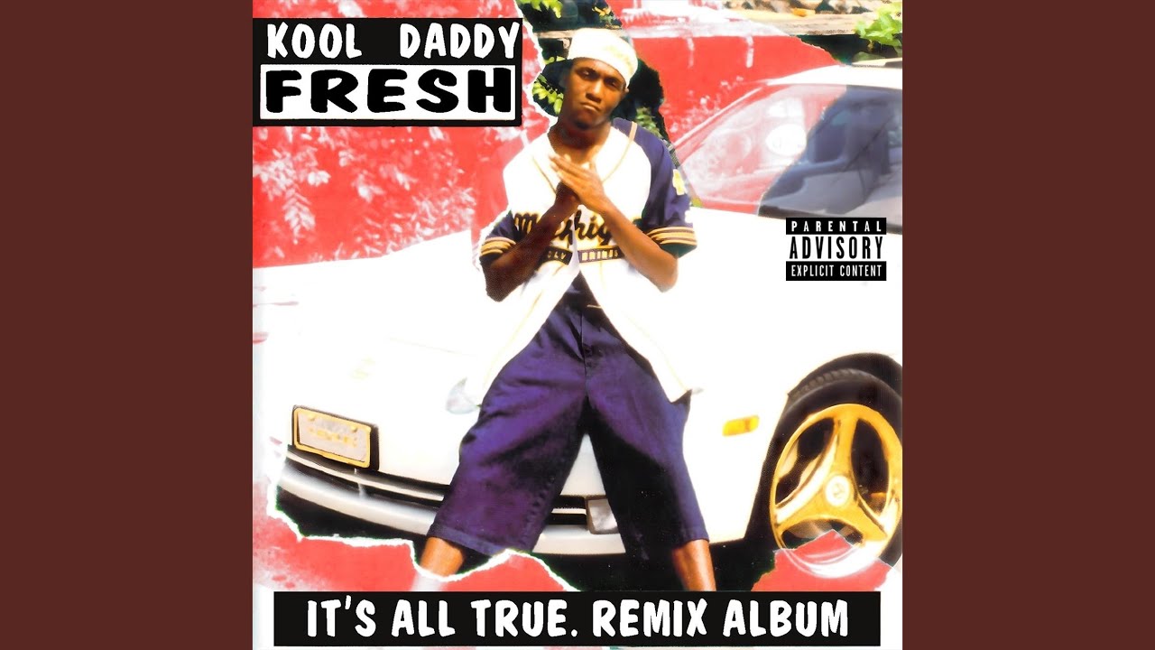 洋楽 KOOL DADDY FRESH/IT`S ALL TRUE REMIX MS03ODk4LmpwZWc.jpeg