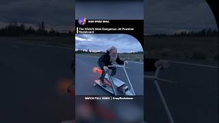 He Built the World’s Most Dangerous Jet-Powered Skateboard