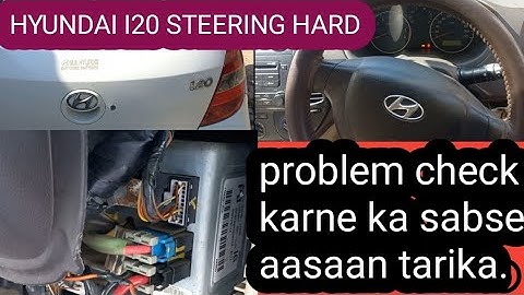 HYUNDAI I20 STEERING HARD ? CHECK KARNE KA SABSE EASY METHOD. @mastaanautotech1030 9582204721 .