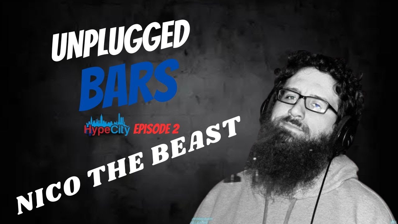 UNPLUGGED BARS EP-2 NICO THE BEAST