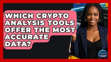 Which Crypto Analysis Tools Offer The Most Accurate Data? - Crypto Trading Strategists
