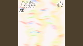 There Must Be An Angel (Playing With My Heart)