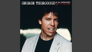 Video thumbnail of "George Thorogood - Wanted Man"