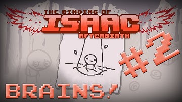 Binding of Isaac: Afterbirth - Challenge 27: Brains! Part 2