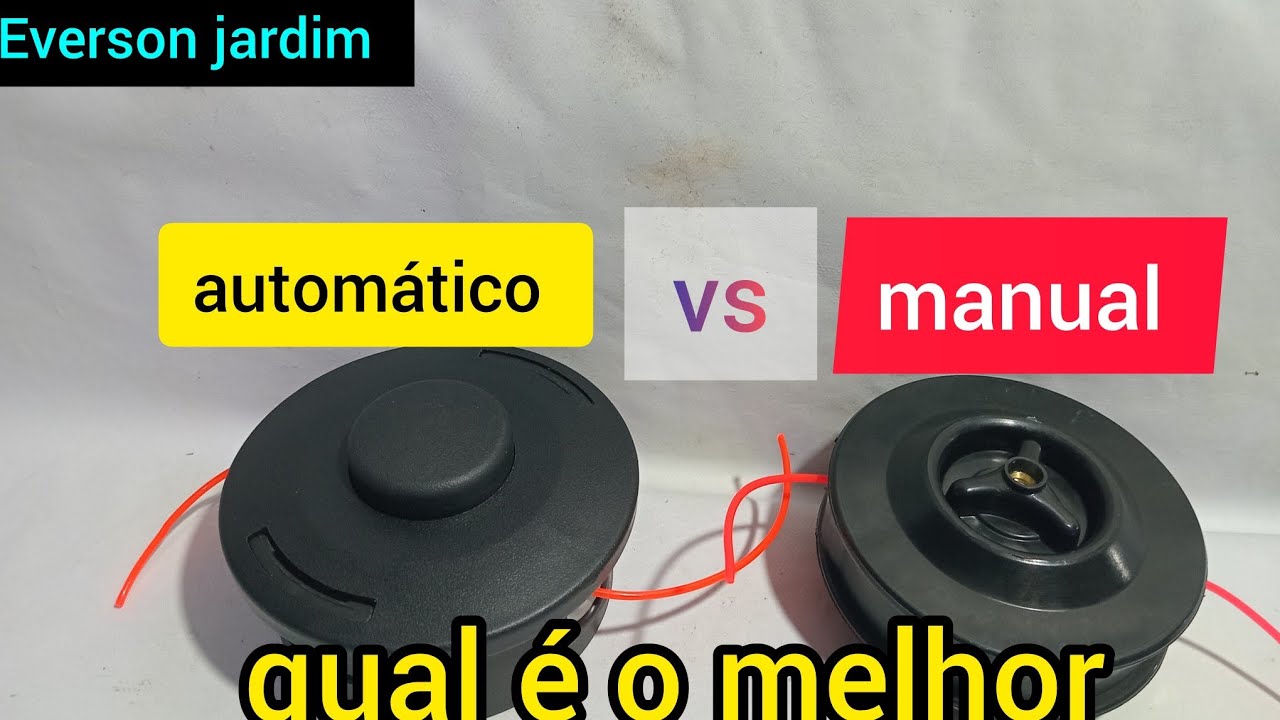 carretel  automático  VS manual qual é o melhor  para  roçadeira a gasolina