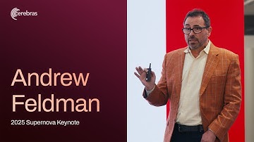 Cerebras Supernova 2025: Andrew Feldman Keynote