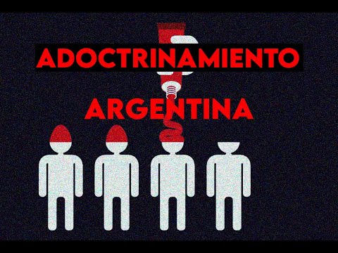 ADOCTRINAMIENTO en UNIVERSIDADES y escuelas de ARGENTINA - YouTube