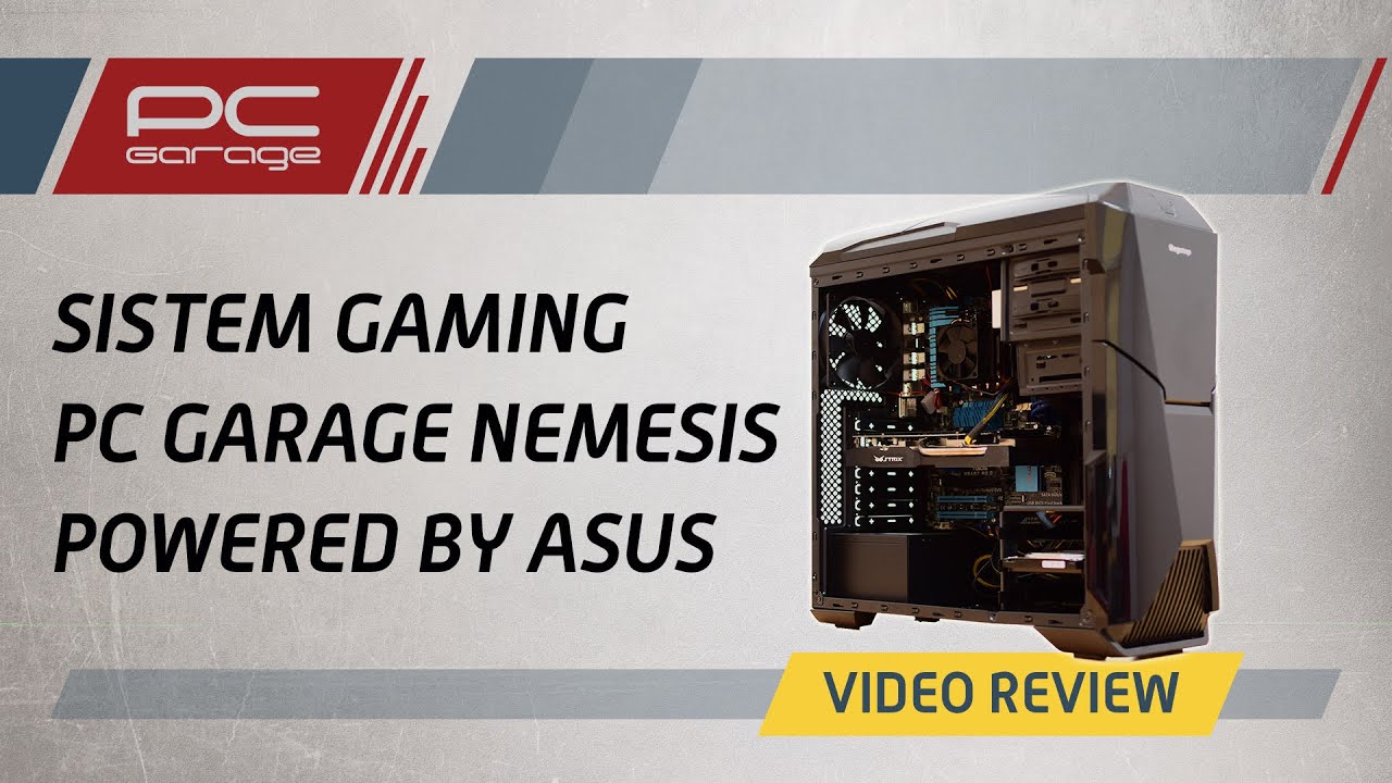 PC Garage Video Review Sistem Gaming PC Garage Nemesis powered by