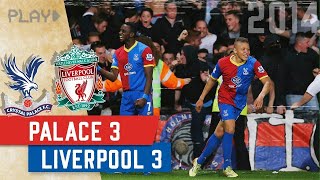 Crystal palace vs liverpool 3 premier league 2013 2014 full highlights
hd