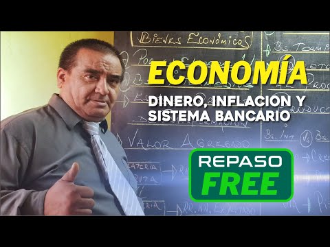 ECONOMÍA  - Dinero, Inflación y Sistema bancario [CICLO FREE]
