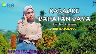KARAOKE BAHATAN GAYA || Musik Tapsel Madina
