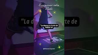 Expresiones sobre Baile #dance #baile #frases