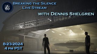 Breaking the Silence Live Stream with Dennis Shelgren