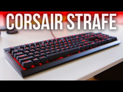 Corsair Strafe Gaming Keyboard Review - Best bang for buck?