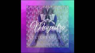 Mayestra - Culture of Love