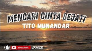 MENCARI CINTA SEJATI || TITO MUNANDAR COVER BY.CAKRA KHAN