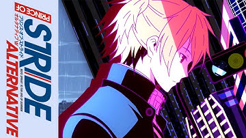Prince of Stride: Alternative – Opening Theme – Strider