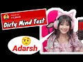 Adarshuc dirty mind test  prank on streamers ft payalgaming watch alone