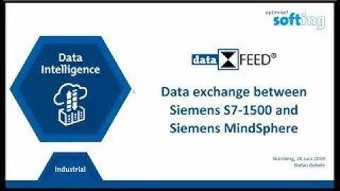 Data Exchange Between Siemens SIMATIC S7 1500 and Siemens MindSphere