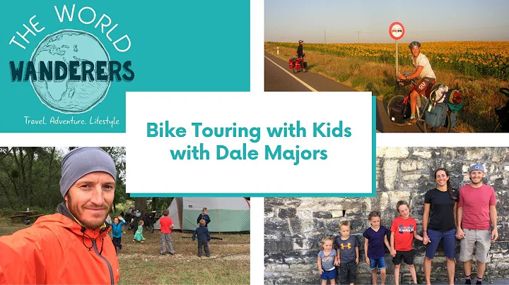 Bike Touring with Kids with Dale Majors