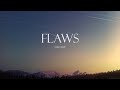 Capture de la vidéo Calum Scott - Flaws (Lyrics)