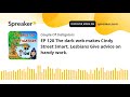 EP 120 The Dark Web Makes Cindy Street Smart Lesbians Give Advice On Handy Work Part 2 Of 5