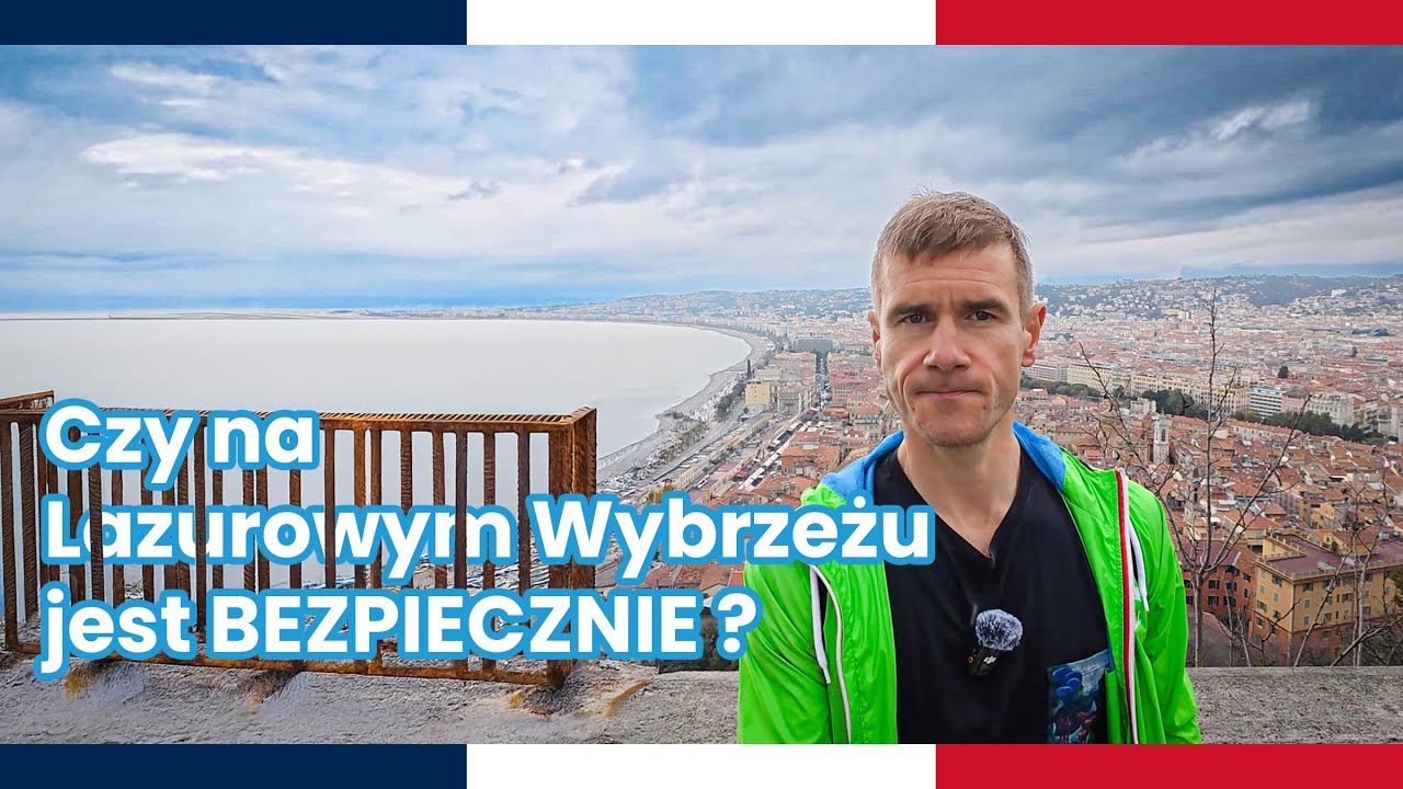 Czy na Lazurowym Wybrzeżu jest bezpiecznie?