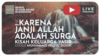 ... KARENA JANJI ALLAH ADALAH SURGA |  Kisah Keluarga Yasir -radhiyallaahu'anhuma-