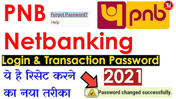 Reset login and transaction password in pnb netbanking,reset pnb netbanking password