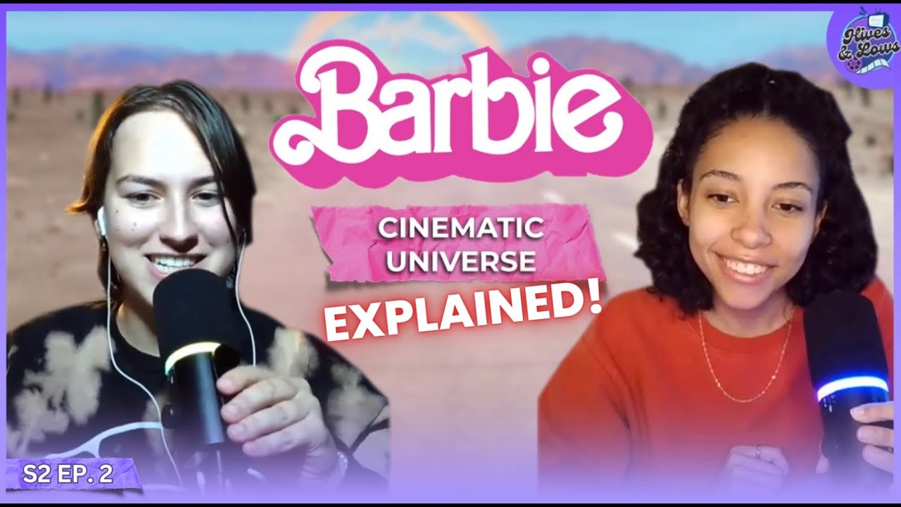 BARBIE CINEMATIC UNIVERSE EXPLAINED - Hives and Lows S2 Ep.2