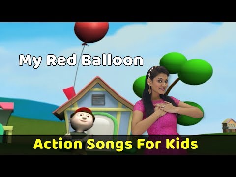 My Red Balloon Song | Action Songs For Kids | Nursery Rhymes With Actions | Baby Rhymes