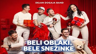 DEJAN DOGAJA BAND - BELI OBLAKI, BELE SNEŽINKE (v živo)