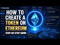 Creating a Token on Ethereum A Step by Step Guide