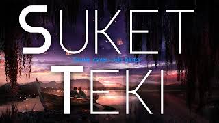 Suket Teki (Lirik & English translation) - Lulu bintar