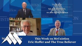 McCuistion Show #2715 Eric Hoffer and The True Believer