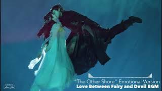 'The Other Shore - Emotional Ver.' | Love Between Fairy and Devil BGM