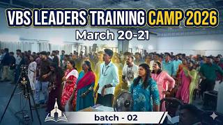 VBS Leaders Training Camp 2026 March 20-21 | Day 01