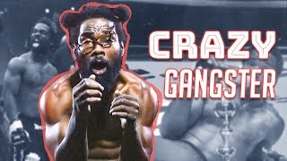 Craziest Gangster in MMA