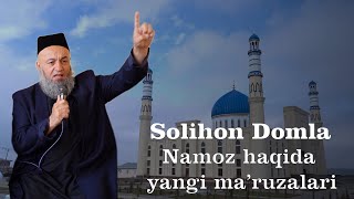 Solihon Domla Namoz haqida