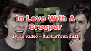 In Love With A Creeper - Danny Gonzalez ft. Kurtis Conner (lyric video)