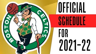 BOSTON CELTICS SCHEDULE 2021-2022 NBA SEASON