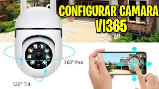 Configuración Camara de Seguridad IP Wifi VI365 - Cualquier camara WIFI