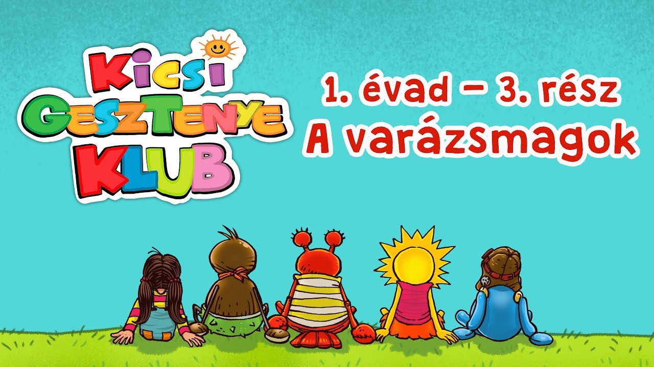 Kicsi Gesztenye Klub - A varázsmagok