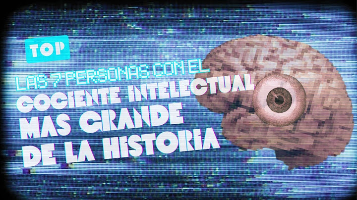 TOP: Las 7 Personas Con El Cociente Intelectual Más Alto De La Historia