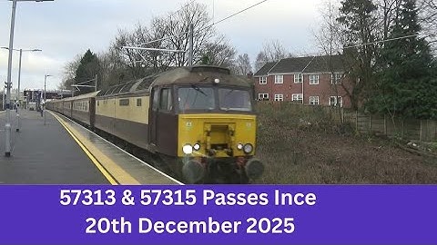 57313 & 57315 Passes Ince On The Northern Belle - 20th December 2025