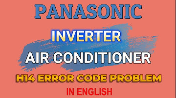 how to solve panasonic inverter ac H14 error code problem| panasonic inverter ac H14 error problem